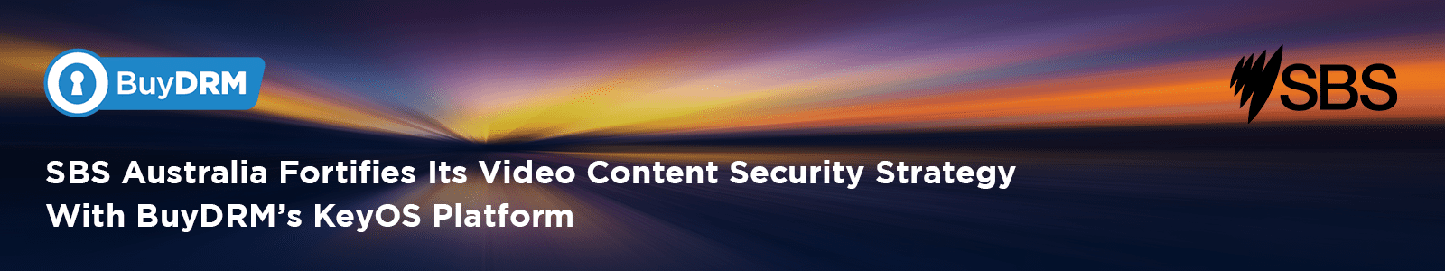 SBS Australia Fortifies Its Video Content Security Strategy with BuyDRM’s KeyOS Platform